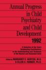 Image for Annual Progress in Child Psychiatry and Child Development 1992