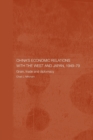 Image for China&#39;s economic relations with the West &amp; Japan, 1949-1979  : grain, trade and diplomacy
