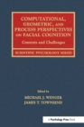Image for Computational, Geometric, and Process Perspectives on Facial Cognition