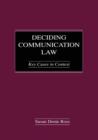 Image for Deciding communication law  : key cases in context