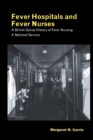 Image for Fever Hospitals and Fever Nurses
