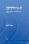 Image for Globalization and the Myths of Free Trade