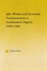 Image for Igbo Women and Economic Transformation in Southeastern Nigeria, 1900-1960