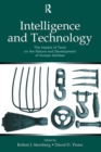 Image for Intelligence and technology  : the impact of tools on the nature and development of human abilities
