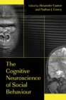 Image for The cognitive neuroscience of social behaviour