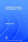 Image for Providence, evil and the openness of God