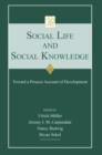 Image for Social Life and Social Knowledge : Toward a Process Account of Development