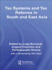 Image for Tax Systems and Tax Reforms in South and East Asia