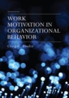 Image for Work motivation in organizational behavior