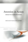 Image for Attention in action  : advances from cognitive neuroscience