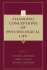 Image for Changing conceptions of psychological life