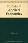 Image for Studies in applied economicss