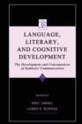 Image for Language, Literacy, and Cognitive Development