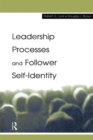 Image for Leadership Processes and Follower Self-identity