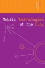Image for Mobile technologies of the city