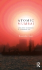 Image for Atomic Mumbai