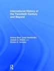 Image for International History of the Twentieth Century and Beyond