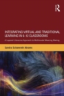 Image for Integrating Virtual and Traditional Learning in 6-12 Classrooms