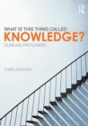 Image for What is this thing called Knowledge?