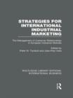 Image for Strategies for International Industrial Marketing (RLE International Business)