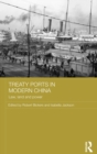 Image for Treaty ports in modern China  : law, land and power