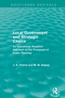 Image for Local government and strategic choice  : an operational research approach to the processes of public planning