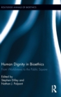 Image for Human Dignity in Bioethics