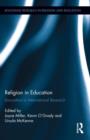 Image for Religion in education  : innovation in international research