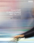 Image for Transport, Climate Change and the City