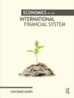 Image for Economics of the International Financial System
