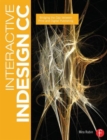 Image for Interactive InDesign CS6  : closing the gap between print and digital publishing