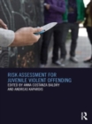 Image for Risk Assessment for Juvenile Violent Offending