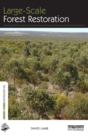 Image for Large-scale Forest Restoration