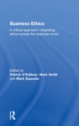 Image for Business ethics  : integrating ethics across the business world