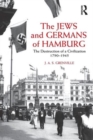 Image for The Jews and Germans of Hamburg