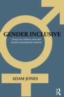 Image for Gender inclusive  : essays on violence, men, and feminist international relations