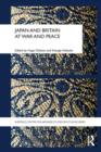 Image for Japan and Britain at War and Peace