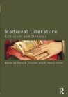 Image for Medieval literature  : criticism and debates