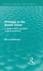 Image for Privilege in the Soviet Union (Routledge Revivals)