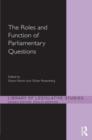 Image for The Roles and Function of Parliamentary Questions