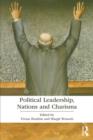 Image for Political Leadership, Nations and Charisma
