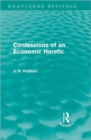 Image for Confessions of an Economic Heretic