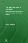 Image for The Neurobiology of the Gods