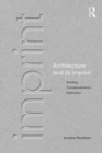 Image for Architecture and its Imprint : Building, Conceptualisation, Publication
