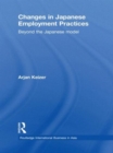 Image for Changes in Japanese Employment Practices