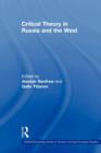 Image for Critical Theory in Russia and the West