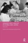 Image for Gender and labour in Korea and Japan  : sexing class