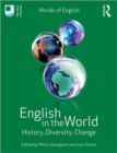 Image for English in the world  : history, diversity, change