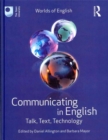 Image for Communicating in English  : talk, text, technology