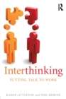 Image for Interthinking  : putting talk to work